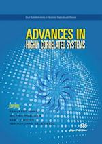 Advances in Highly Correlated Systems