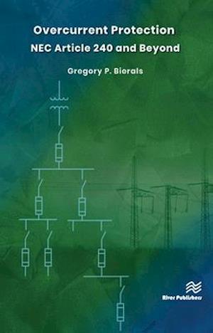 Overcurrent Protection NEC Article 240 and Beyond