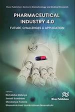 Pharmaceutical industry 4.0: Future, Challenges & Application