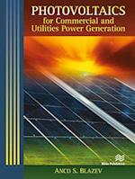 Photovoltaics for Commercial and Utilities Power Generation