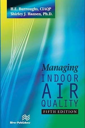 Managing Indoor Air Quality, Fifth Edition