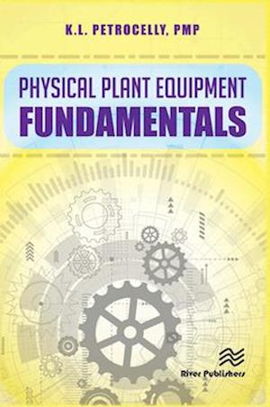 Physical Plant Equipment Fundamentals