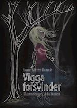 Vigga forsvinder