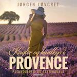Kugler og kindkys i Provence
