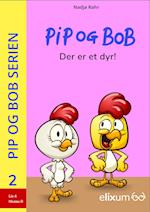 Pip og Bob 2 - Der er et dyr!