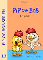 Pip og Bob 13 - En gåde