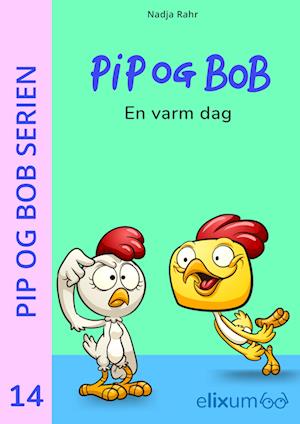 Pip og Bob 14 - En varm dag