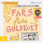 Helt normalt 1- Fars fede guldkort