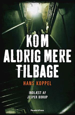 Kom aldrig mere tilbage