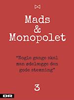 Mads & Monopolet - nogle gange skal man ødelægge den gode stemning