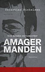 Den danske seriemorder - Amagermanden