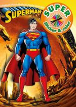 Superman -  Super Sticker & Color