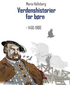 Verdenshistorier for børn - 1450-1900