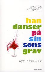 Han danser på sin søns grav