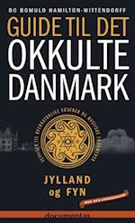 Guide til det okkulte Danmark Jylland og Fyn