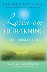 Loven om tiltrækning - i det virkelige liv