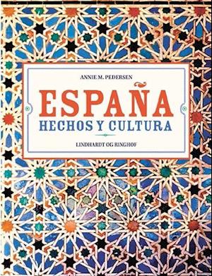 España hechos y cultura