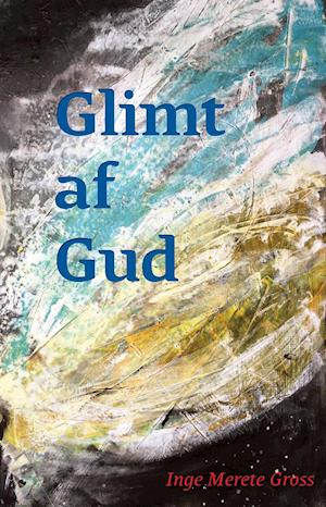 Glimt af Gud (Glemt af Gud)