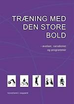 Træning med den store bold