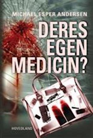 Deres egen medicin?