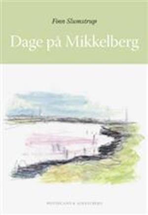 Dage på Mikkelberg