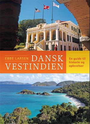 image of Dansk Vestindien-Ebbe Larsen