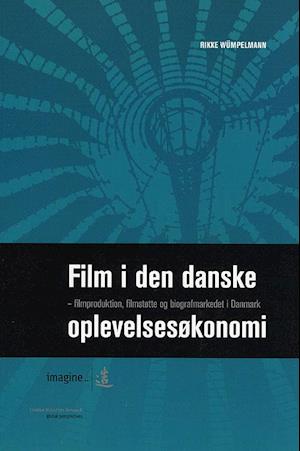 Film i den danske oplevelsesøkonomi