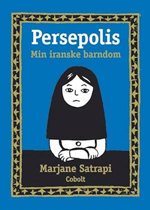 Persepolis 1: Min iranske barndom