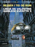 Linda og Valentins samlede eventyr 5: Rejser i tid og rum
