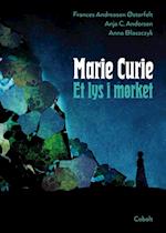 Marie Curie - et lys i mørket