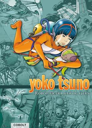 Yoko Tsuno - robotter fra nær og fjern