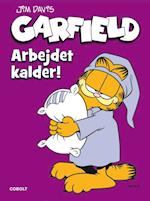 Garfield: Arbejdet kalder!