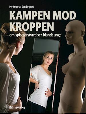 Kampen mod kroppen