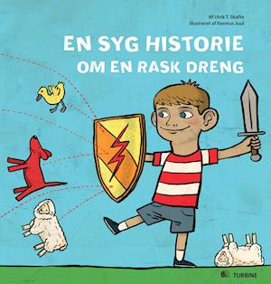 En syg historie om en rask dreng