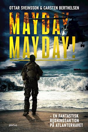 Mayday, mayday! - En fantastisk redningsaktion på Atlanterhavet