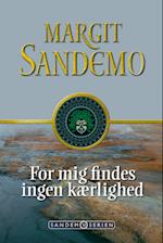 Sandemoserien 34 - For mig findes ingen kærlighed