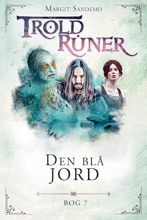 Troldruner 7 - Den blå jord