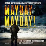 Mayday, mayday! - En fantastisk redningsaktion på Atlanterhavet 