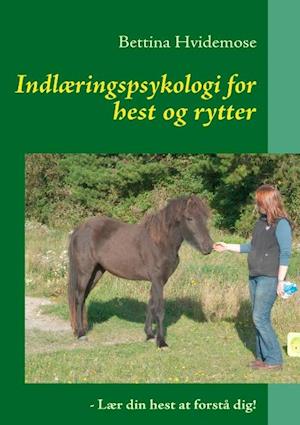 Indlæringspsykologi for hest og rytter