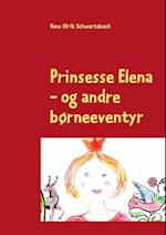 Prinsesse Elena - og andre børneeventyr