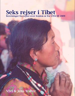 Seks rejser i Tibet