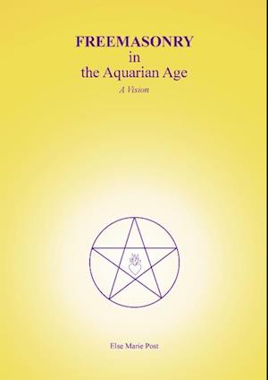 Freemasonry in the aquarian age- vision
