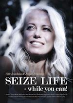 Seize life