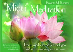 "Midt-i" - meditation