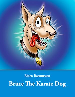 Bruce The Karate Dog
