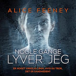 Nogle gange lyver jeg