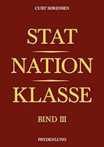 Stat, nation, klasse – bind III