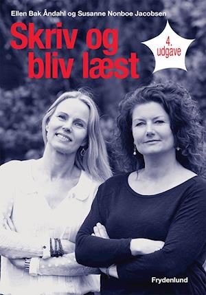 Skriv Og Bliv Laest Bog Susanne Nonboe Jacobsen Ellen Bak Andahl Epub Partmapara