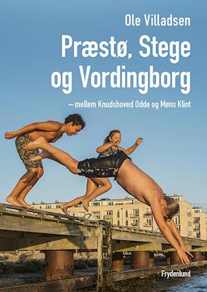 Præstø, Stege og Vordingborg