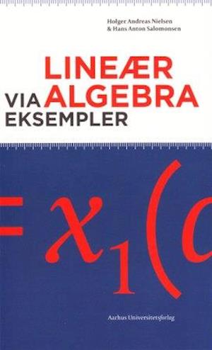 Lineær algebra via eksempler